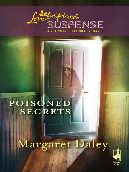 Title details for Poisoned Secrets by Margaret Daley - Available
